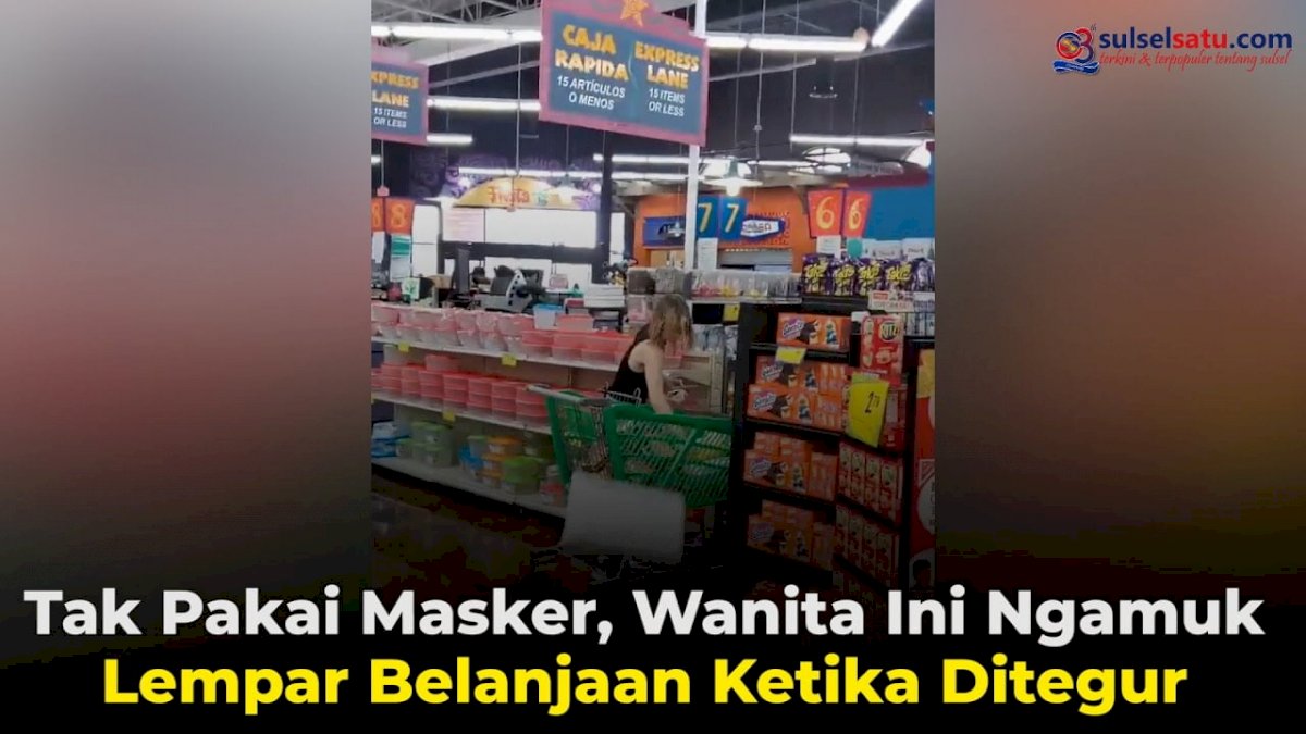 VIDEO: Tak Pakai Masker, Wanita Ini Ngamuk Lempar Belanjaan Ketika Ditegur