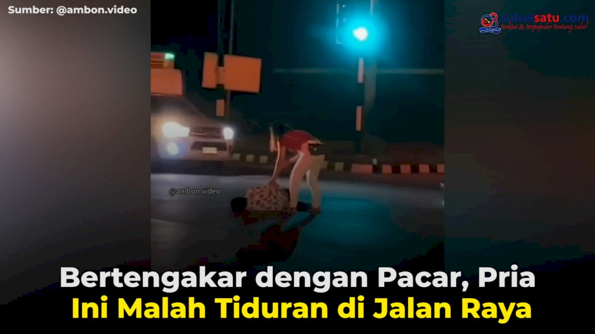 VIDEO: Bertengakar dengan Pacar, Pria Ini Malah Tiduran di Jalan Raya