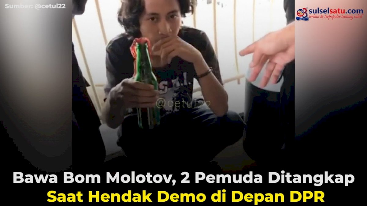 VIDEO: Bawa Bom Molotov, 2 Pemuda Ditangkap Saat Hendak Demo di Depan DPR