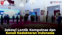 VIDEO: Jokowi Lantik Kompolnas dan Konsil Kedokteran Indonesia