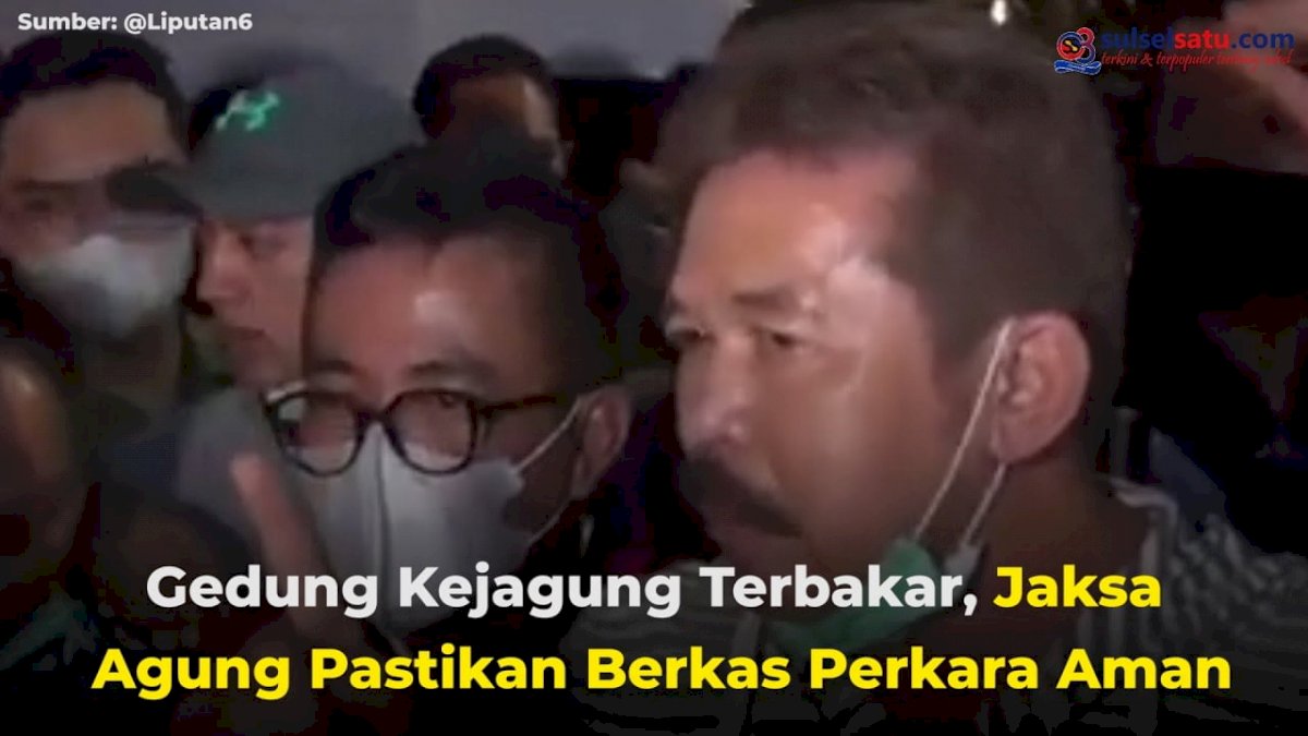 VIDEO: Gedung Kejagung Terbakar, Jaksa Agung Pastikan Berkas Perkara Aman