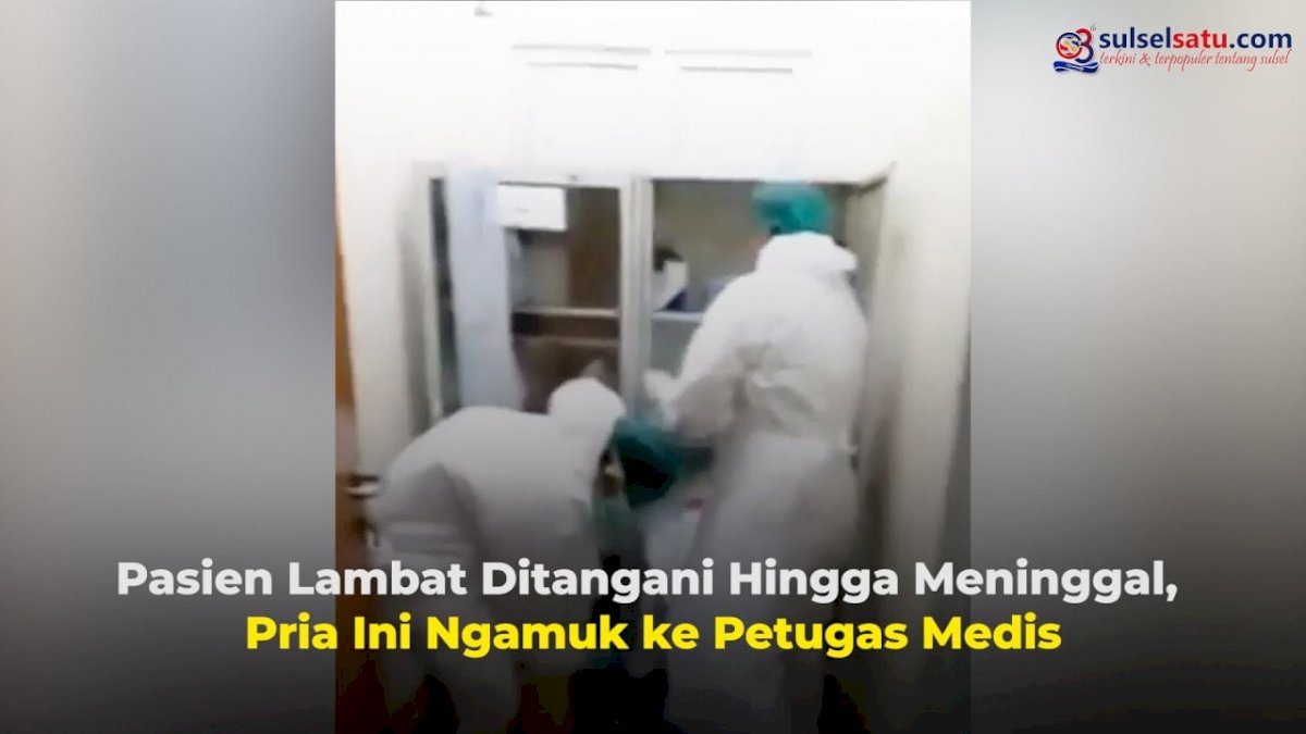VIDEO: Pasien Lambat Ditangani Hingga Meninggal, Pria Ini Ngamuk ke Petugas Medis