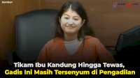 VIDEO: Tikam Ibu Kandung Hingga Tewas, Gadis Ini Masih Tersenyum di Pengadilan