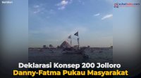 VIDEO: Deklarasi Konsep 200 Jolloro Danny Fatma Pukau Masyarakat