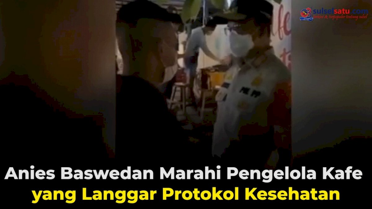 VIDEO: Anies Baswedan Marahi Pengelola Kafe yang Langgar Protokol Kesehatan