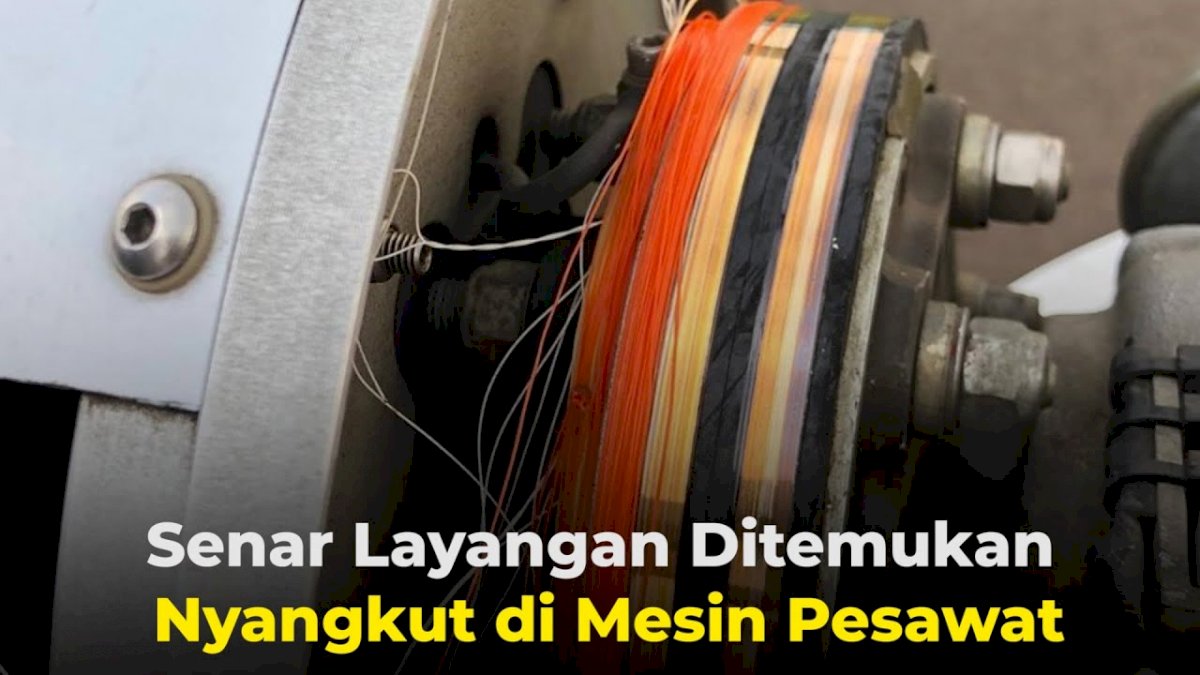 VIDEO: Membahayakan Penerbangan, Senar Layangan Ditemukan Nyangkut di Mesin Pesawat