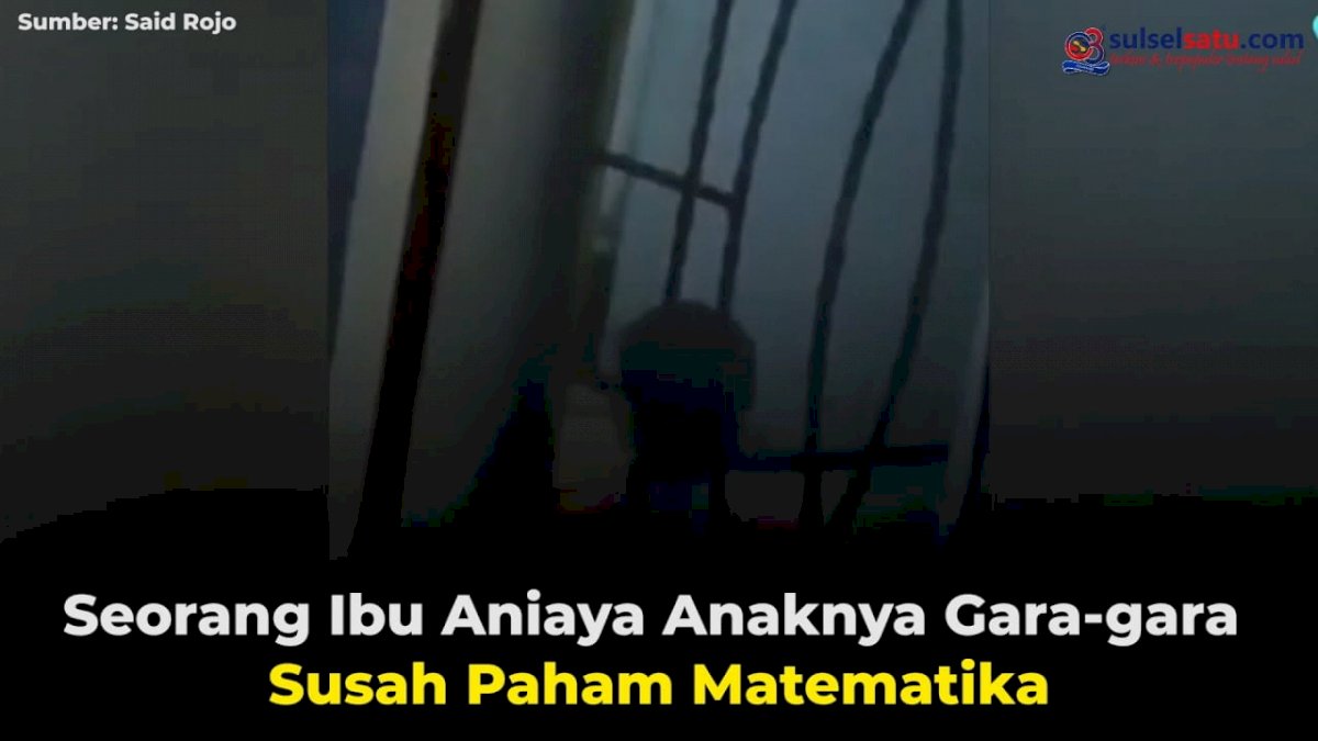 VIDEO: Seorang Ibu Aniaya Anaknya Gara-gara Susah Paham Matematika