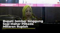 VIDEO: Bupati Jember Singgung Soal Mahar Pilkada Miliaran Rupiah