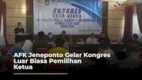 VIDEO: AFK Jeneponto Gelar Kongres Luar Biasa Pemilihan Ketua