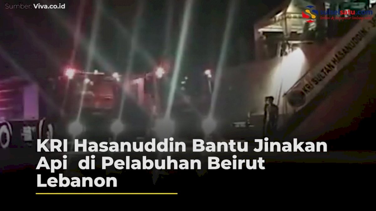 VIDEO: KRI Hasanuddin Bantu Jinakan Api di Pelabuhan Beirut Lebanon