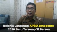 VIDEO: Belanja Langsung APBD Jeneponto 2020 Baru Terserap 31 Persen