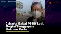 VIDEO: Jakarta Bakal PSBB Lagi, Begini Tanggapan Hotman Paris
