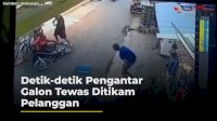 VIDEO: Detik-detik Pengantar Galon Tewas Ditikam Pelanggan