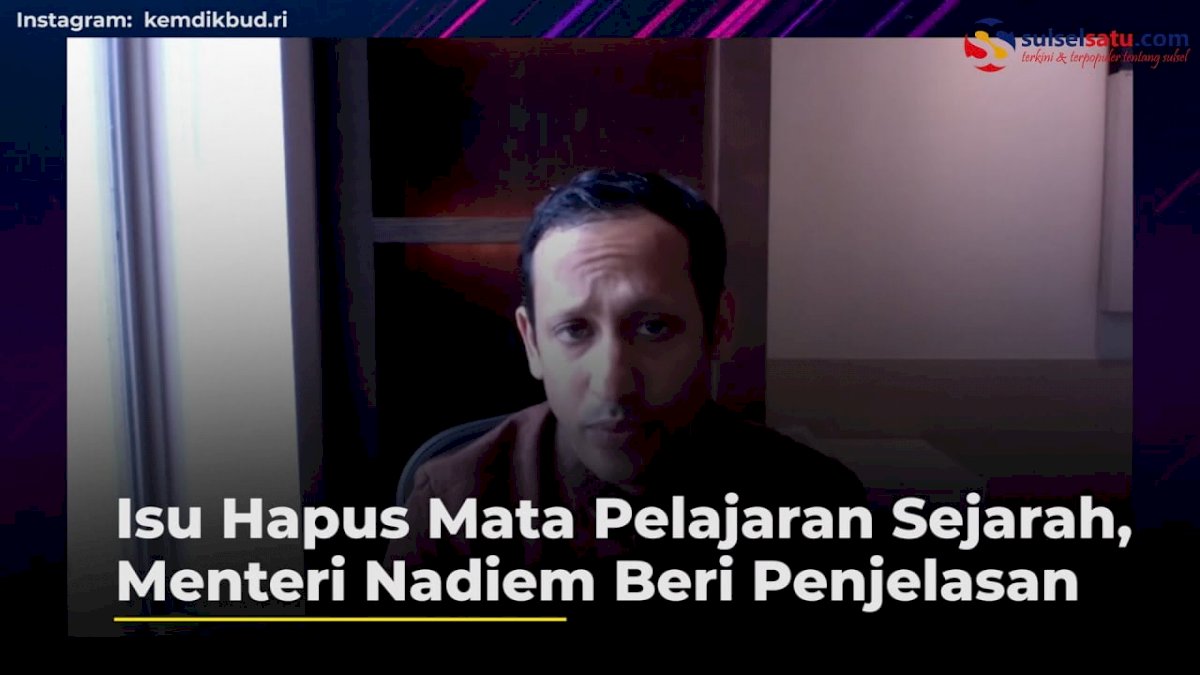 VIDEO: Isu Hapus Mata Pelajaran Sejarah, Menteri Nadiem Beri Penjelasan