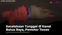 VIDEO: Kecelakaan Tunggal di Kanal Batua Raya, Pemotor Tewas