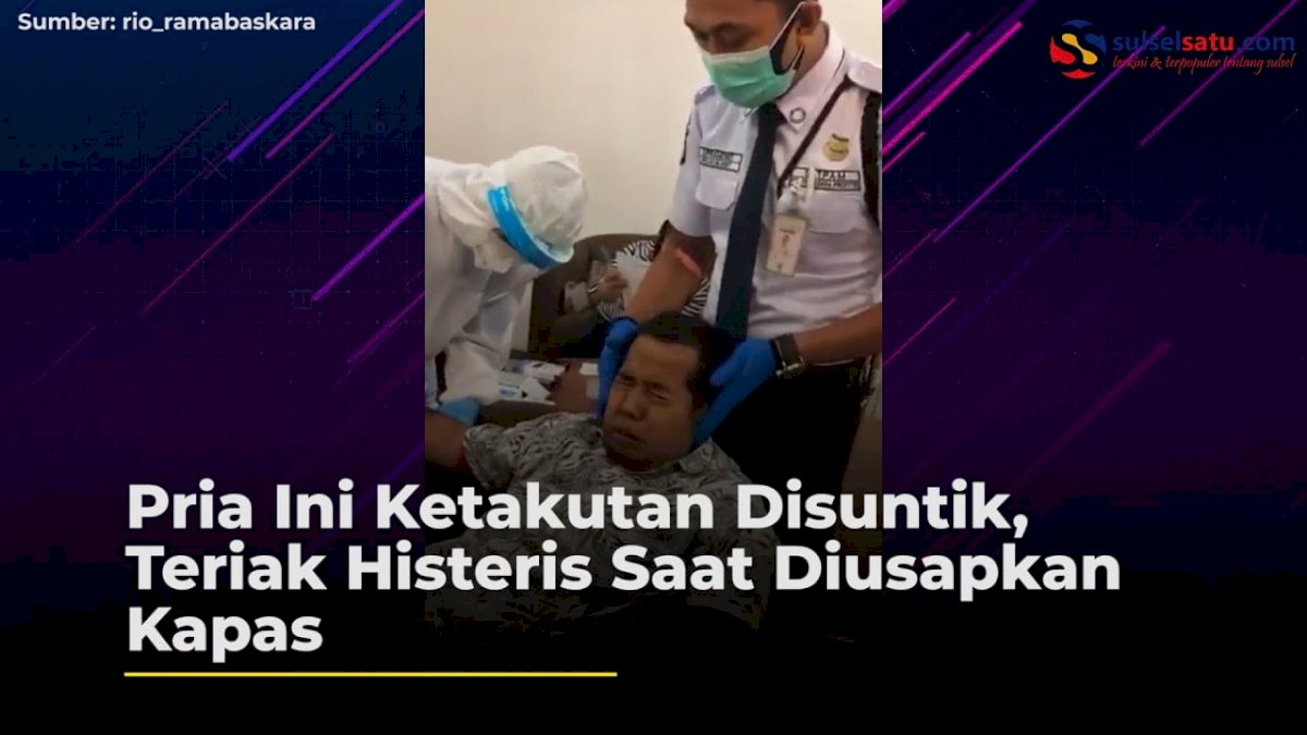 VIDEO: Pria Ini Ketakutan Disuntik, Teriak Histeris Saat Diusapkan Kapas