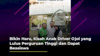 VIDEO: Bikin Haru, Kisah Anak Driver Ojol yang Lulus Perguruan Tinggi dan Dapat Beasiswa