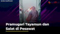 VIDEO: Banjir Pujian, Pramugari Tayamun dan Salat di Pesawat