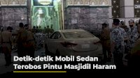 VIDEO: Detik-detik Mobil Sedan Terobos Pintu Masjidil Haram
