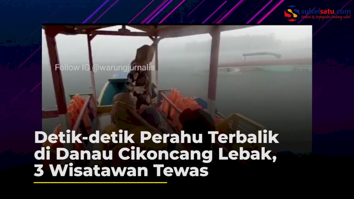 VIDEO: Detik-detik Perahu Terbalik di Danau Cikoncang Lebak, 3 Wisatawan Tewas