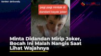 VIDEO: Minta Didandan Mirip Joker, Bocah Ini Malah Nangis Saat Lihat Wajahnya