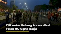 VIDEO: TNI Antar Pulang Massa Aksi Tolak UU Cipta Kerja