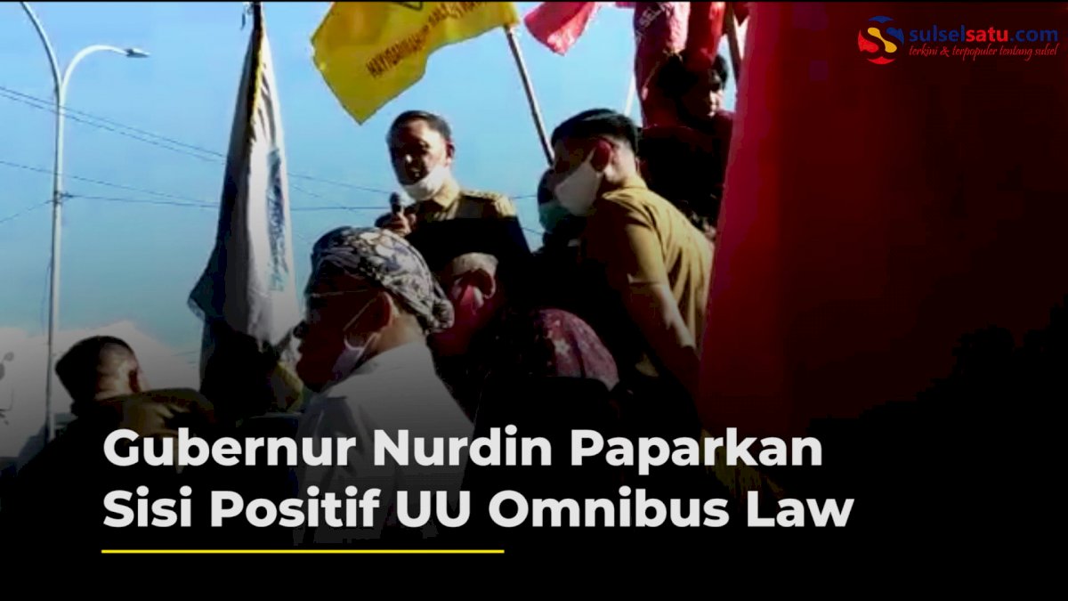 VIDEO: Gubernur Nurdin Paparkan Sisi Positif UU Omnibus Law