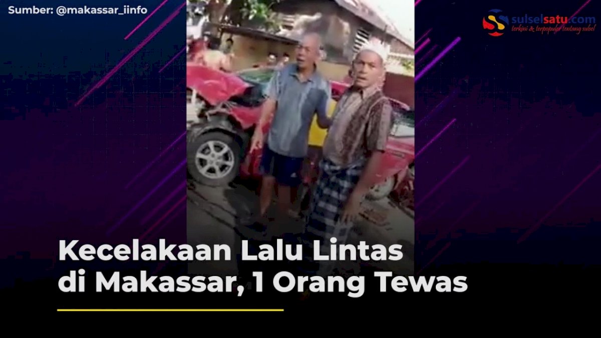 VIDEO: Kecelakaan Lalu Lintas di Makassar, 1 Orang Tewas