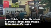 VIDEO : Aksi Tolak UU Omnibus Law di Maros Ricuh, Dua Massa Aksi Diamankan Petugas