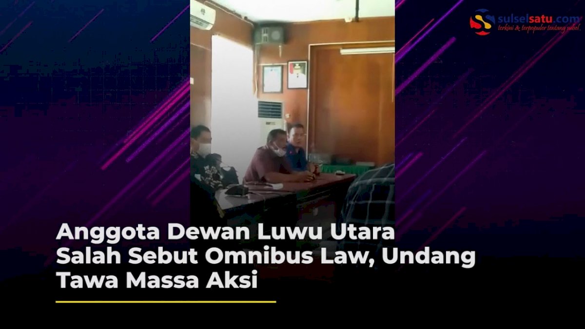 VIDEO: Anggota Dewan Luwu Utara Salah Sebut Omnibus Law, Undang Tawa Massa Aksi