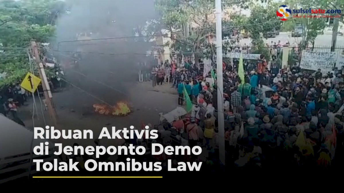 VIDEO: Ribuan Aktivis di Jeneponto Demo Tolak Omnibus Law