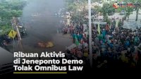 VIDEO: Ribuan Aktivis di Jeneponto Demo Tolak Omnibus Law