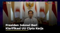 VIDEO: Presiden Jokowi Beri Klarifikasi UU Cipta Kerja