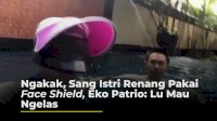VIDEO: Ngakak, Sang Istri Renang Pakai Face Shield, Eko Patrio: Lu Mau Ngelas