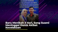 VIDEO: Baru Menikah 3 Hari, Sang Suami Meninggal Dunia Akibat Kecelakaan