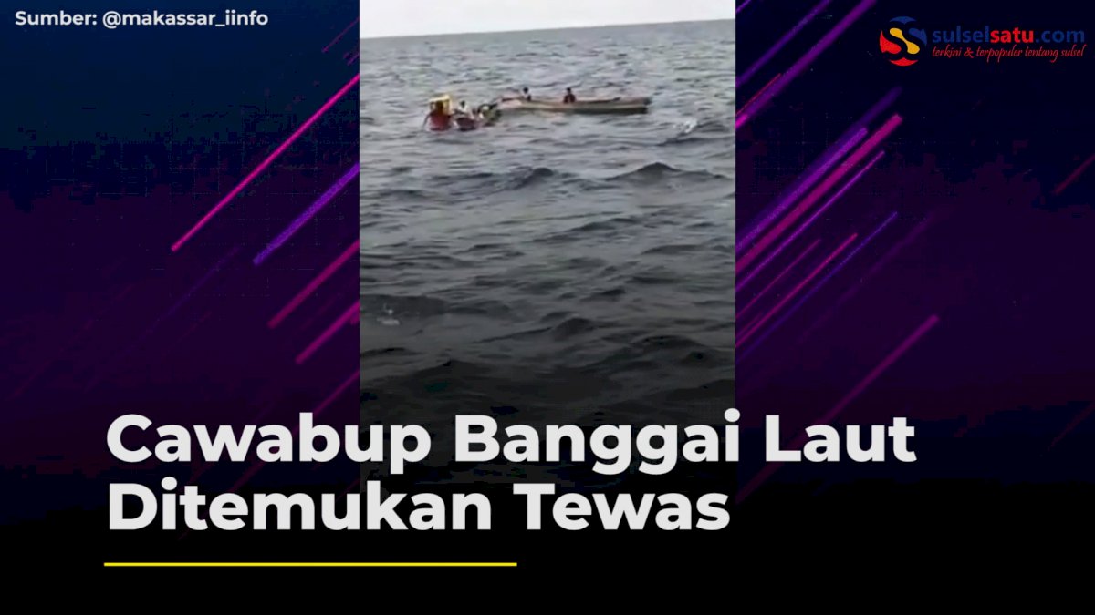 VIDEO: Speedboat Tenggelam di Laut, Cawabup Banggai Laut Ditemukan Tewas