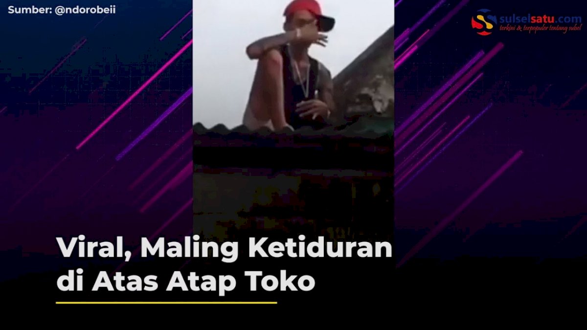 VIDEO: Viral, Maling Ketiduran di Atas Atap Toko