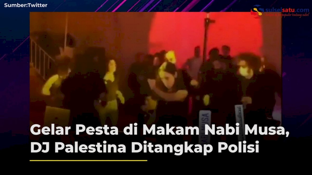 VIDEO: Gelar Pesta di Makam Nabi Musa, DJ Palestina Ditangkap Polisi