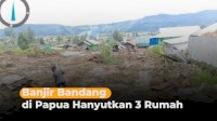 VIDEO: Banjir Bandang di Papua Hanyutkan 3 Rumah