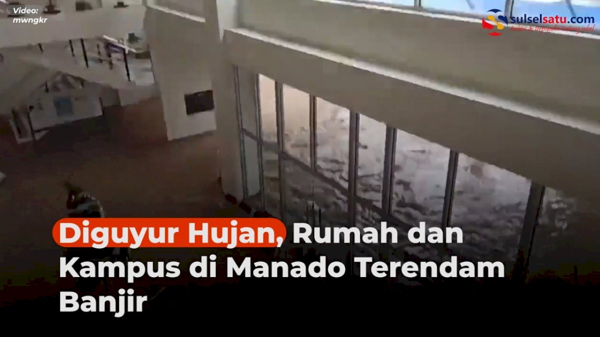 VIDEO: Diguyur Hujan, Rumah dan Kampus di Manado Terendam Banjir