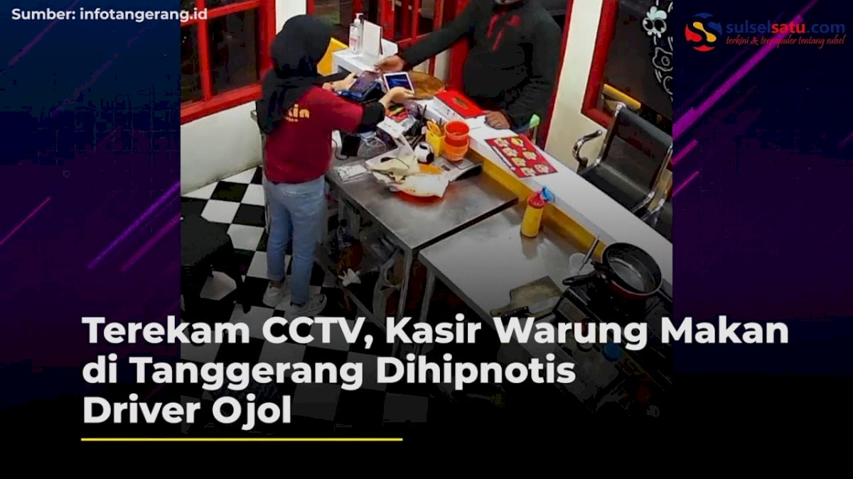 VIDEO: Terekam CCTV, Kasir Warung Makan di Tanggerang Dihipnotis Driver Ojol