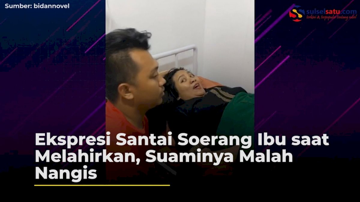 VIDEO: Ekspresi Santai Soerang Ibu saat Melahirkan, Suaminya Malah Nangis