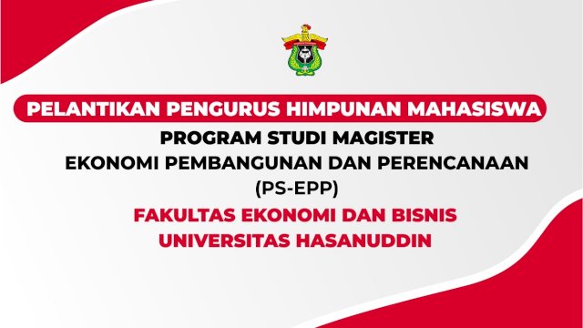 Pelantikan Pengurus Baru Himpunan Mahasiswa EPP FEB Unhas