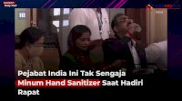 VIDEO: Pejabat India Ini Tak Sengaja Minum Hand Sanitizer Saat Hadiri Rapat