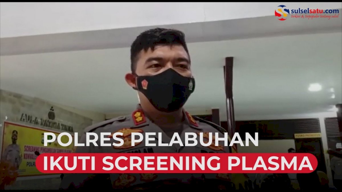VIDEO: Polres Pelabuhan Makassar Ikuti Screening Plasma Konvalesen
