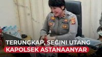 VIDEO: Terungkap, Segini Harta dan Utang Kapolsek Astanaanyar
