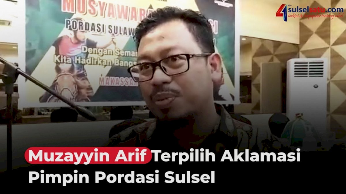 VIDEO: Muzayyin Arif Terpilih Aklamasi Pimpin Pordasi Sulsel