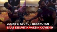 VIDEO: Pemain PSM Zulkifli Syukur Ketakutan saat Disuntik Vaksin Covid-19
