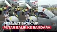 VIDEO: Pesawat Batik Air Tujuan Jambi-Jakarta Putar Balik ke Bandara STS