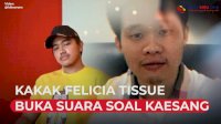 VIDEO: Kakak Felicia Buka Suara soal Kaesang, Ungkap Kesedihan Adiknya